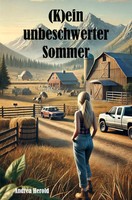 (K)Ein Unbeschwerter Sommer Andrea Herold Taschenbuch 196 S. Deutsch 2024