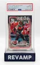 2024 Topps Spotlight Elly De La Cruz First Lights - PSA 10 🔥