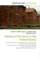 History Of The Jews In The United States Frederic P. Miller (U. A.) Taschenbuch