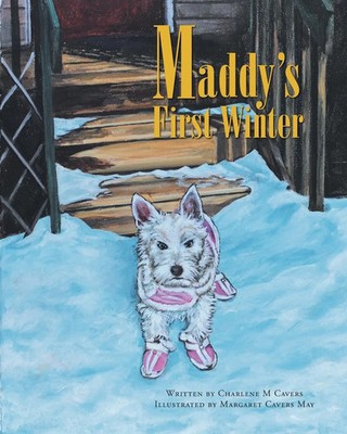 Charlene M Cavers | Maddy's First Winter | Taschenbuch | Englisch (2018)