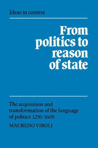 From Politics to Reason of State Viroli Paperback Cambridge University Press