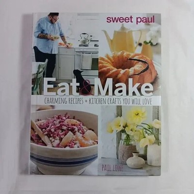 Eat & Make Hardcover Book