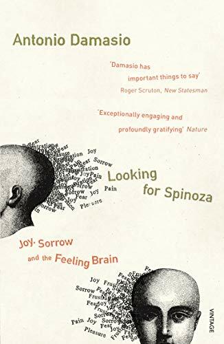 Looking for Spinoza-Antonio Damasio