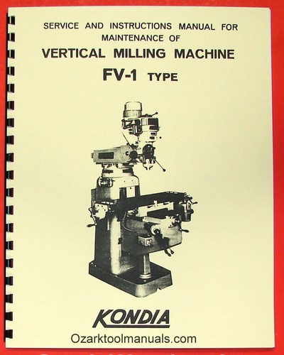 KONDIA FV-1 Milling Machine Operator's Instruction Parts Manual 0423 - Afbeelding 1 van 8