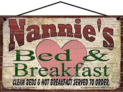 Nannie's Bed and Breakfast Sign for Grandma Mother's Day Gift Home B&B Decor