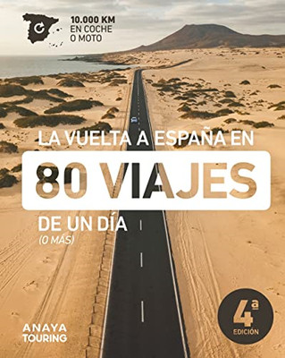 La vuelta a Espa�a en 80 viajes de un d�a - Spanish Language Paperback NEW Dhawa