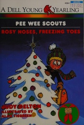 Rosy Noses, Freezing Toes (Pee Wee Scouts, No. 13) by Delton, Judy, Good Book