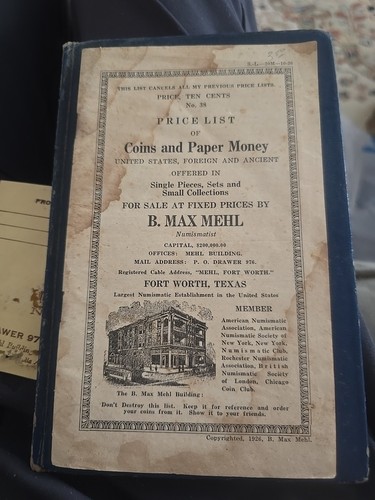 NO. 38 Copyright 1926 Price List for Coins and Paper Money B.Max Mehl. W/papers