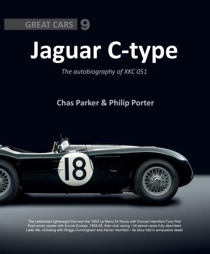Jaguar C-Type: The Autobiography of XKC 051 (Great Cars), Parker, Porter>!
