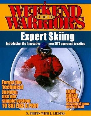 A Weekend Warriors Guide to - Paperback, by Phipps Stephen; Liedtke - Very Good
