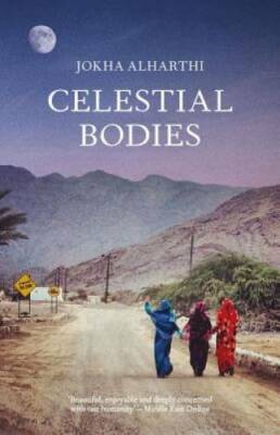 Celestial Bodies - Paperback By Jokha Alharthi - GOOD