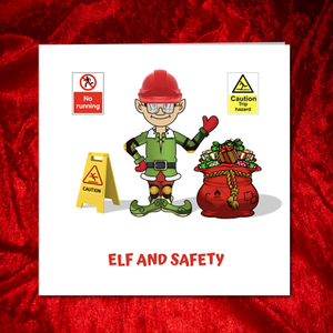 Funny Christmas Card - Elf and Safety - Amusing Humorous Humour Santa
