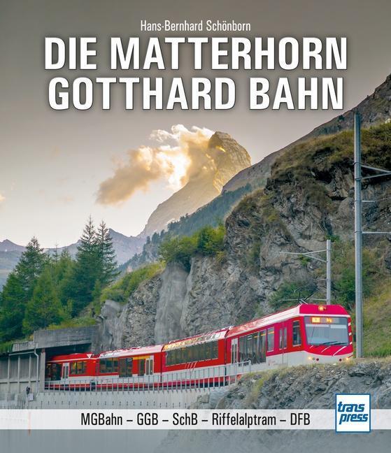 Thumbnail - Die Matterhorn-gotthard-bahn, Hans-bernhard Schönborn