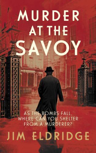 Allison & Busby Murder At The Savoy: The High Society Wartime Whodunnit (Hotel Mysteries, 2): The Wartime Whodunnit Series Set In London's Stylish Hotels - Image 2