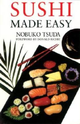 Sushi Made Easy - Paperback By Tsuda, Nobuko - GOOD