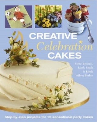 Steve Benison Creative Celebration Cakes (Taschenbuch)