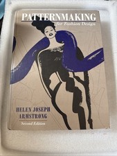 Patternmaking for Fashion Design by Helen Joseph Armstrong (Hardcover)
