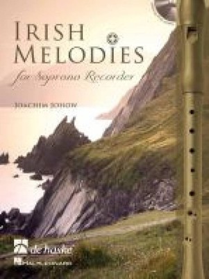 Irish Melodies for Soprano Recorder Joachim Johow Soprano Recorde