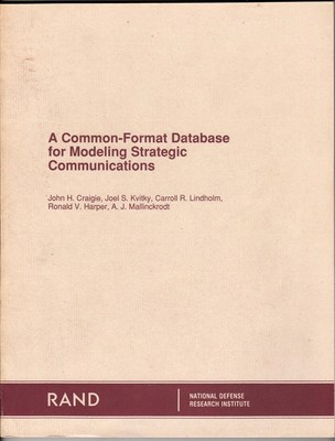 RAND: A Common-Format Database for Modeling Strategic Communications R-4012-JS