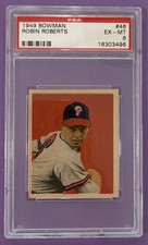 1949 Bowman #46 Robin Roberts Rookie Card Phillies HOF PSA 6 EX-MT. rookie card picture