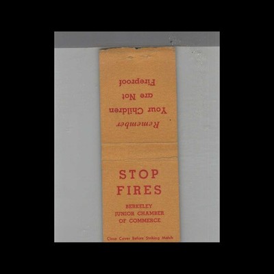 Matchbook Cover Berkeley Jr. Chamber of Commerce Berkeley CA Stop Fires No Strik