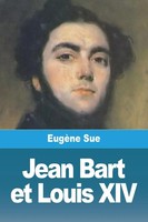 EugèNe Sue | Jean Bart Et Louis XIV | Taschenbuch | FranzöSisch (2023)