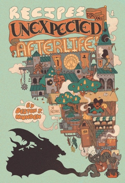 Recipes For An Unexpected Afterlife Deston J. Munden - Image 6