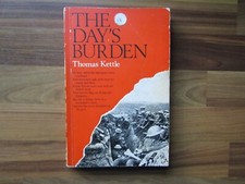 The Day's Burden by Thomas Kettle - P/B Book Irish Interest 1968