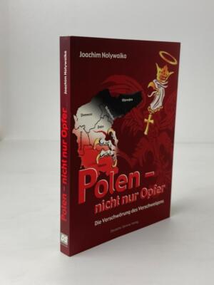 Polen - nicht nur Opfer: Die Verschwörung des... : Nolywaika | Buch  SEHR GUT >