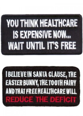 Healthcare Is Expensive & I Believe In Motorcycle Funny Biker Jacket/Vest Patch