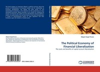 The Political Economy Of Financial Liberalization Miguel Angel Picazo