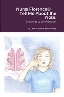 Nurse Florence®, Tell Me About The Nose. Michael Dow Taschenbuch Englisch 2023