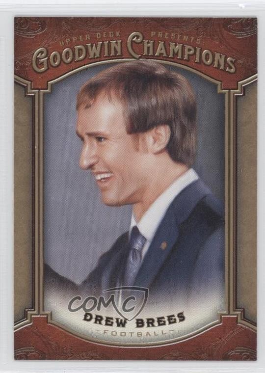 2014 Upper Deck Goodwin Champions Drew Brees #76 HOF 0a4