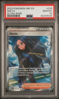 2023 POKEMON OBF EN-OBSIDIAN FLAMES ULTRA RARE #218 GEETA PSA 10