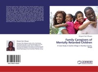 Family Caregivers Of Mentally Retarded Children Margaret Njeri Mbugua