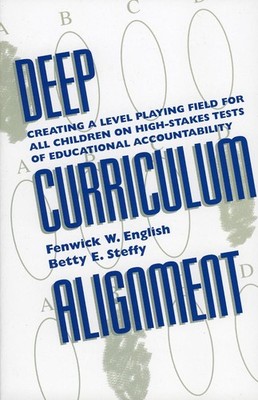 Deep Curriculum Alignment: Creating a Level Playing Field for All Children on Hi