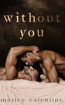 Marley Valentine Without You (Paperback)