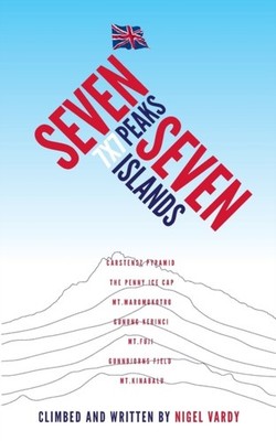 7x7 - Seven Peaks Seven Islands: British mountaineer Nigel Vardy lost all his to