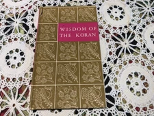 Wisdom of the Koran - C. Merton Babcock / Boyd Hanna HC Peter Pauper Press 1966