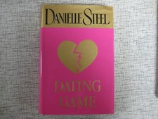Dating Game - Danielle Steel Romance Novel - 2003 HC / DJ