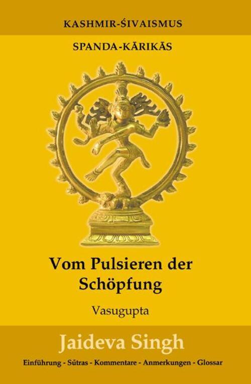 Vom Pulsieren Der Schöpfung | Jaideva Singh | Spanda-karikas |