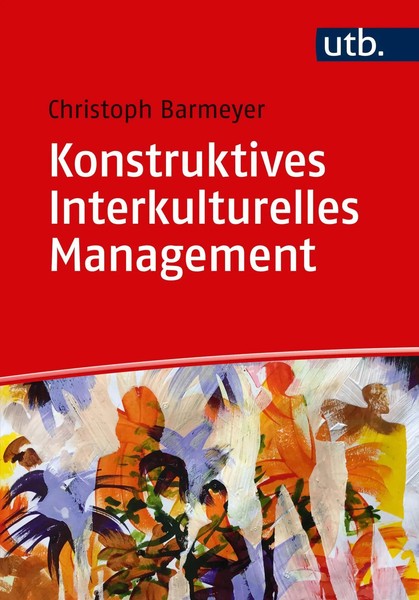 Konstruktives Interkulturelles Management | Christoph Barmeyer | Taschenbuch-image