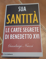 GIANLUIGI NUZZI - SUA SANTITA' LE CARTE SEGRETE DI BENEDETTO XVI