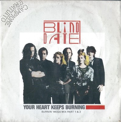 45 RPM Single 7-Inch Blind Date   Your Heart Keeps Burning Vinyl