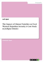 The Impact Of Climate Variables On Food Western Rajasthan Security. A Case Study