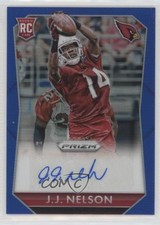 2015 Panini Prizm Rookie Signatures Blue Prizm 49/199 JJ Nelson #RS-JJ Auto 0v1