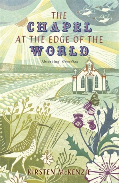 The Chapel at the Edge of the World by Kirsten Mckenzie (Paperback Book)