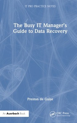 The Busy It Manager's Guide To Data Recovery