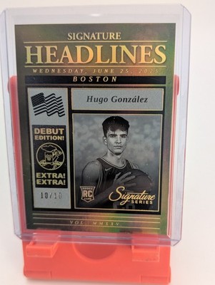 2025-26 Panini Signature Series Hugo Gonzalez Headlines Gold Rc 10/10 Celtics 