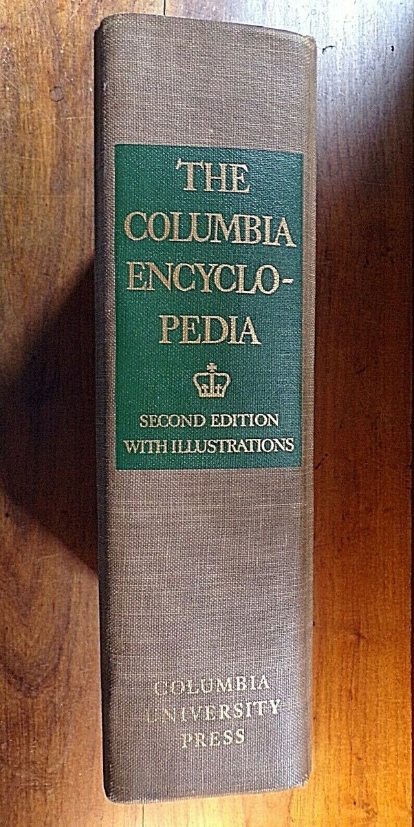 The Columbia Encyclopedia ~ 2nd Edition ~ 1956 ~ Columbia